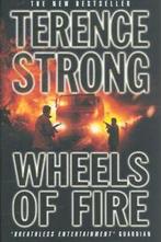 Wheels of fire by Terence Strong (Hardback), Gelezen, Verzenden, Terence Strong