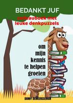9789403662350 Bedankt Juf om mijn kennis te helpen groeien, Verzenden, Nieuw, Danny Demeersseman