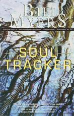 Soul tracker 9789063182830 Bill Myers, Boeken, Thrillers, Gelezen, Bill Myers, Verzenden