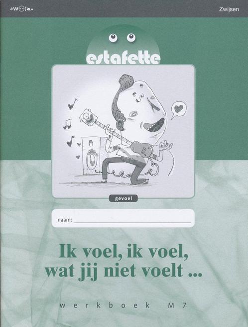 Estafette Nieuw werkboek M7: Ik voel, ik voel, wat jij niet, Boeken, Schoolboeken, Nieuw, Verzenden
