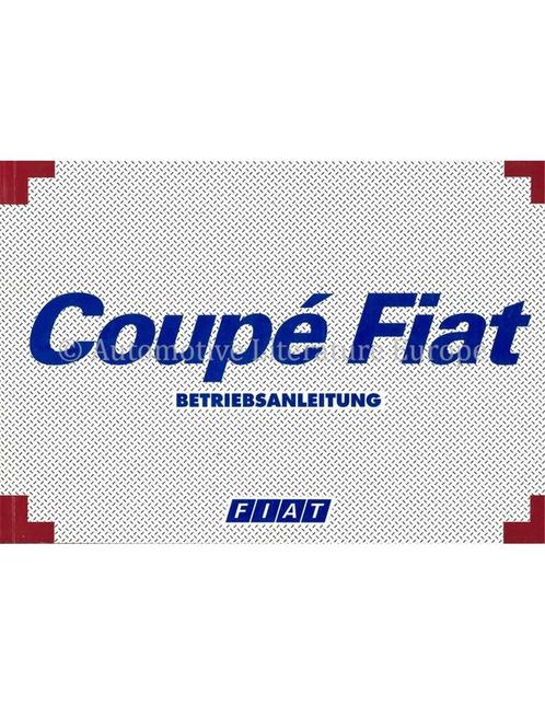 1999 FIAT COUPE INSTRUCTIEBOEKJE DUITS, Auto diversen, Handleidingen en Instructieboekjes