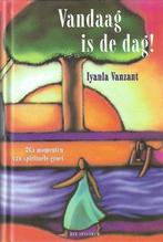 Vandaag is de dag! - Iyanla Vanzant - 9789027400079 - Hardco, Boeken, Verzenden, Nieuw