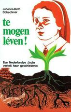 Johanna Ruth Dobschiner, Te mogen leven! - waar gebeurd, Tweede Wereldoorlog, Nieuw, Ophalen of Verzenden, Johanna Ruth Dobschiner