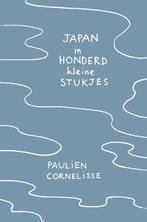 Japan In Honderd Kleine Stukjes |  NIEUW | Cornelisse, Pauli, Boeken, Ophalen of Verzenden, Nieuw, Cornelisse, Paulien