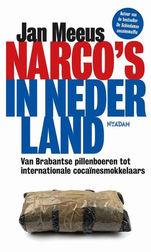 9789046833056 Narcos in Nederland | Tweedehands, Boeken, Biografieën, Zo goed als nieuw, Verzenden