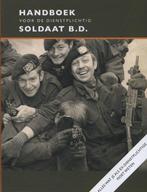 9789068686104 Handboek voor de dienstplichtig soldaat B.D., Verzenden, Zo goed als nieuw, Michiel Hegener