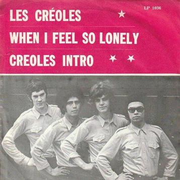 Les Creoles - When I feel so lonely + Creoles intro (Viny... beschikbaar voor biedingen