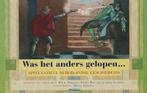 Was het anders gelopen... 9789046800584, Verzenden, Zo goed als nieuw