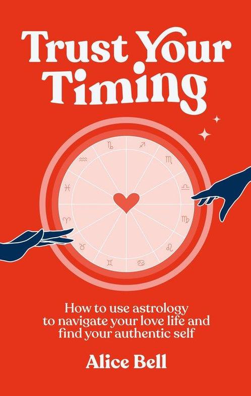 9781529904970 Trust Your Timing Alice Bell, Boeken, Studieboeken en Cursussen, Nieuw, Verzenden