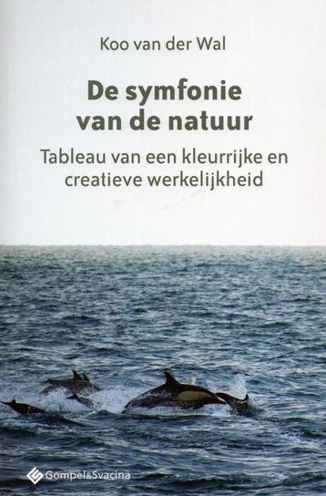 De symfonie van de natuur - Koo van der Wal - 9789463711920 beschikbaar voor biedingen