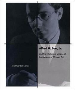 Alfred H. Barr, Jr. and the Intellectual Origins of the, Boeken, Biografieën, Zo goed als nieuw, Verzenden