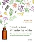 Praktisch handboek etherische oliën - Christina Anthis