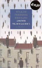 Onder professoren 9789023401285 Willem Frederik Hermans, Boeken, Verzenden, Gelezen, Willem Frederik Hermans