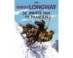 Buddy Longway 07. De Winter Van De Paarden - Buddy Longway, Boeken, Ophalen of Verzenden, Nieuw