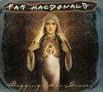 cd digi - Pat MacDonald - Begging Her Graces, Verzenden, Zo goed als nieuw