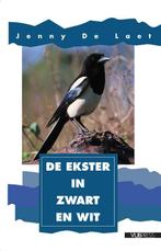 De ekster, in zwart en wit / Vogels rondom ons / 4, Boeken, Verzenden, Gelezen, Jenny de Laet