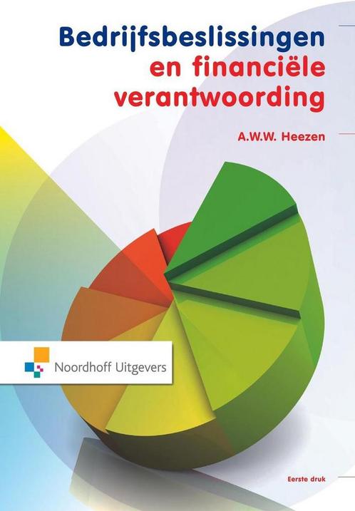 9789001762094 Bedrijfsbeslissingen en financiele verantwo..., Boeken, Schoolboeken, Zo goed als nieuw, Verzenden