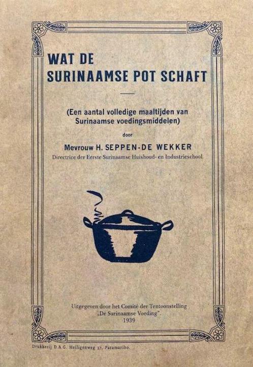 9789075812299 Wat de Surinaamse Pot Schaft | Tweedehands, Boeken, Kookboeken, Zo goed als nieuw, Verzenden