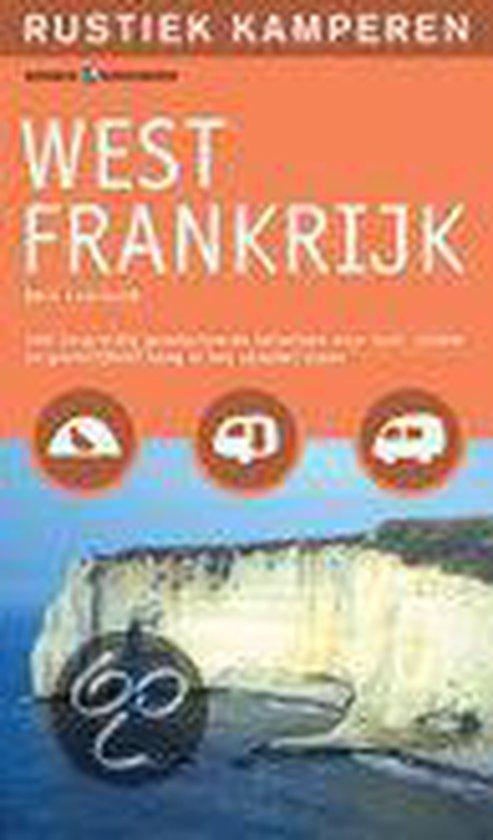 Boek Rustiek Kamperen In West Frankrijk 9789021597706, Boeken, Reisverhalen, Zo goed als nieuw, Verzenden