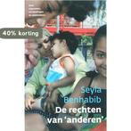 De rechten van anderen 9789025957490 S. Benhabib, Boeken, Filosofie, Verzenden, Gelezen, S. Benhabib