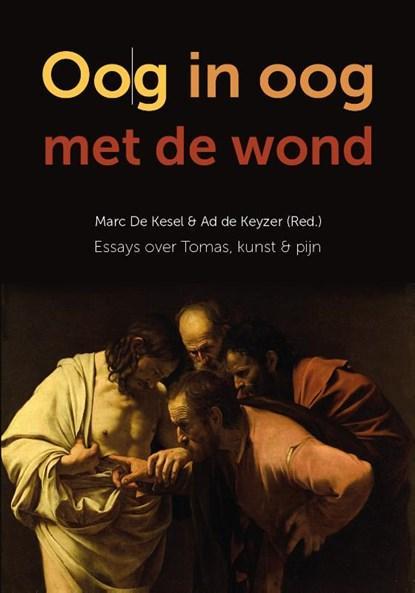 Oog in oog met de wond | 9789493288539 | Marc de Kesel, Boeken, Wetenschap, Zo goed als nieuw