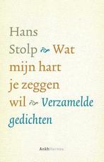 Wat mijn hart je zeggen wil - Hans Stolp - 9789020213010 - P, Boeken, Verzenden, Nieuw