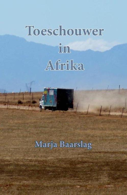 9789492247254 Toeschouwer in Afrika Marja Baarslag, Boeken, Biografieën, Nieuw, Verzenden