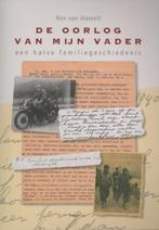 De oorlog van mijn vader | 9789052945279 | Ron van Hasselt, Zo goed als nieuw, Ron van Hasselt