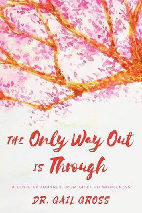 The Only Way Out is Through 9781538106952 Gail Gross, Boeken, Overige Boeken, Gelezen, Verzenden
