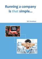 Running a company is that simple 9789048420001 W.P. Kromhout, Verzenden, Zo goed als nieuw, W.P. Kromhout