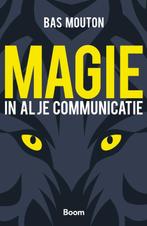 Magie in al je communicatie 9789024403752, Boeken, Zo goed als nieuw