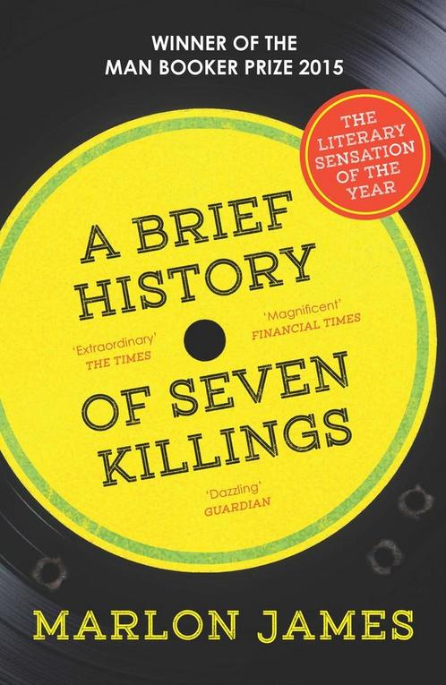 A brief history of seven killings 9781780746357 Marlon James, Boeken, Overige Boeken, Zo goed als nieuw, Verzenden