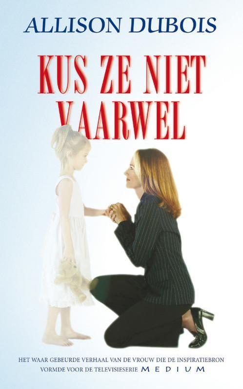 Kus ze niet vaarwel 9789022991473 A. Dubois, Boeken, Esoterie en Spiritualiteit, Gelezen, Verzenden