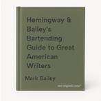 Hemingway & Baileys Bartending Guide to Great American, Boeken, Verzenden, Gelezen, Mark Bailey