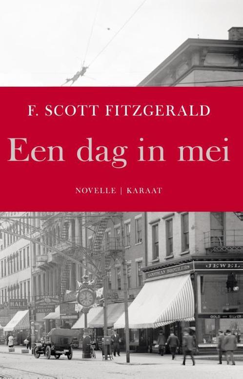 Een dag in mei 9789079770137 F. Scott Fitzgerald, Boeken, Romans, Zo goed als nieuw, Verzenden