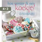 Hoe versier ik een koekje? 9789023013532 Chloe Coker, Verzenden, Zo goed als nieuw, Chloe Coker