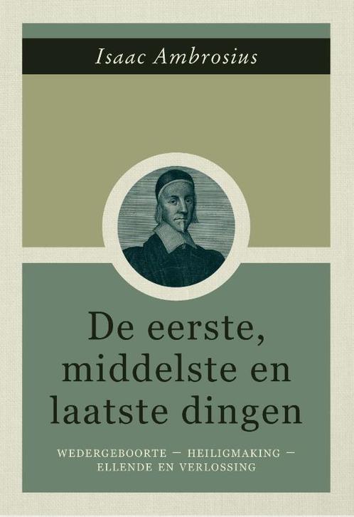 Eerste middelste en laatste dingen 9789087185534, Boeken, Godsdienst en Theologie, Zo goed als nieuw, Verzenden