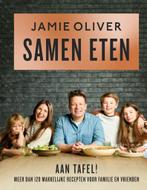 Samen eten - Jamie Oliver  - 9789021585260, Boeken, Nieuw, Ophalen of Verzenden, Jamie Oliver, Gezond koken