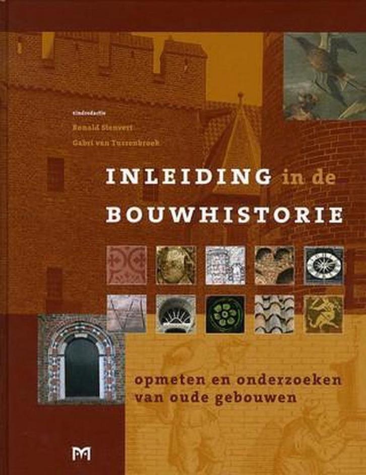 Inleiding In De Bouwhistorie 9789053453162, Boeken, Geschiedenis | Wereld, Zo goed als nieuw, Verzenden