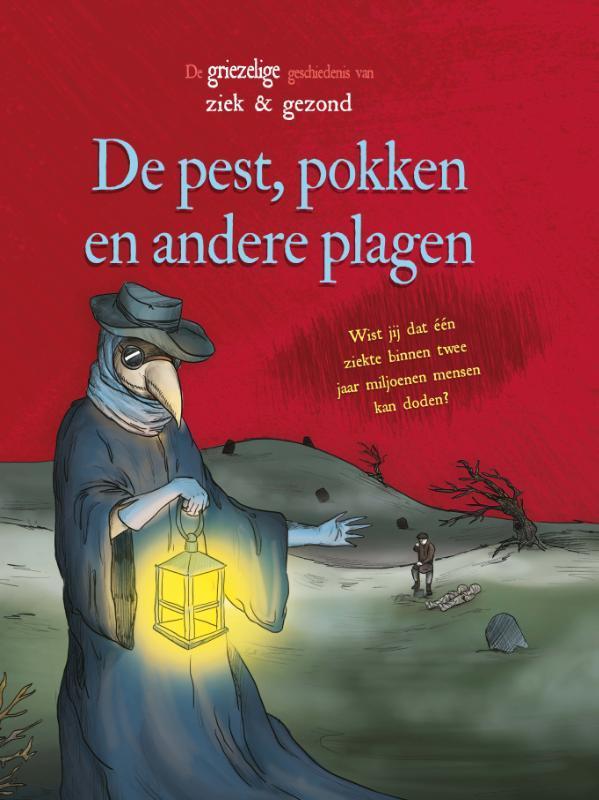 De pest, pokken en andere plagen / De griezelige, Boeken, Overige Boeken, Zo goed als nieuw, Verzenden
