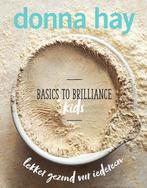 9789000358649 Basics to Brilliance Kids | Tweedehands, Verzenden, Zo goed als nieuw, Donna Hay