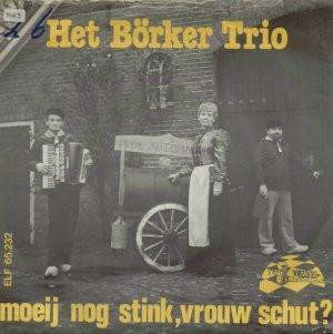 Börker Trio - Moeij Nog Stink, Vrouw Schut?, Cd's en Dvd's, Vinyl | Pop, Gebruikt, Ophalen of Verzenden