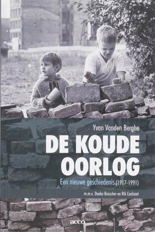 De Koude Oorlog 9789033468483 D. Bosscher, Boeken, Overige Boeken, Zo goed als nieuw, Verzenden