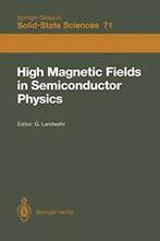High Magnetic Fields in Semiconductor Physics: . Landwehr,, Boeken, Zo goed als nieuw, Landwehr, Gottfried, Verzenden