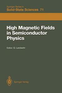 High Magnetic Fields in Semiconductor Physics: . Landwehr,, Boeken, Overige Boeken, Zo goed als nieuw, Verzenden