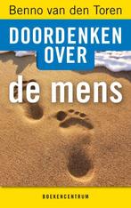 Doordenken Over De Mens 9789023925613 Benno van den Toren, Boeken, Verzenden, Gelezen, Benno van den Toren