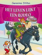 Het leven lijkt een rodeo / Geronimo Stilton 9789085922452, Verzenden, Zo goed als nieuw, Geronimo Stilton