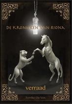 Verraad / De kronieken van Riona / 1 9789491300264, Verzenden, Zo goed als nieuw, Femke De Vos