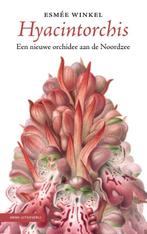 Hyacintorchis 9789050118071 Esmée Winkel, Boeken, Natuur, Gelezen, Esmée Winkel, Verzenden