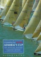 The Champagne Mumm Admirals Cup: The Official History By, Timothy Jeffery, Zo goed als nieuw, Verzenden